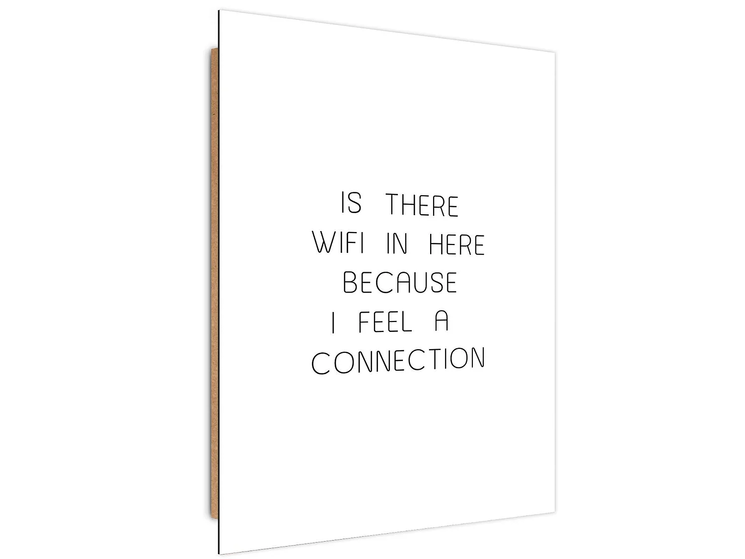 Tableau bois il y a le wi-fi - 40 x 60 cm