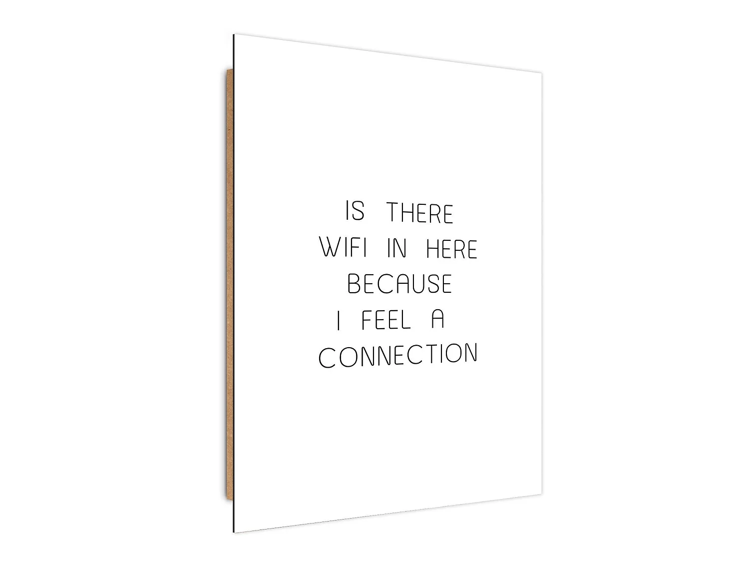 Tableau bois il y a le wi-fi - 40 x 60 cm