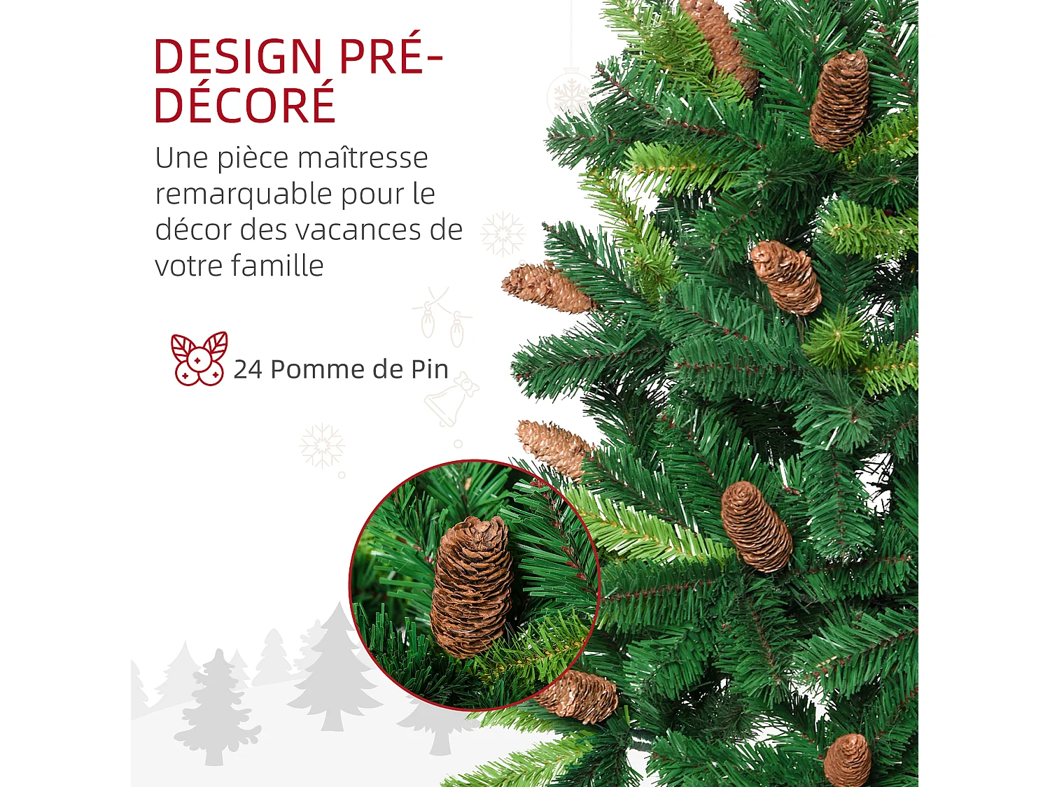 Sapin de Noël artificiel aspect réaliste Ø 60 x 150H cm 24 pommes de pin 360 branches imitation Nordmann