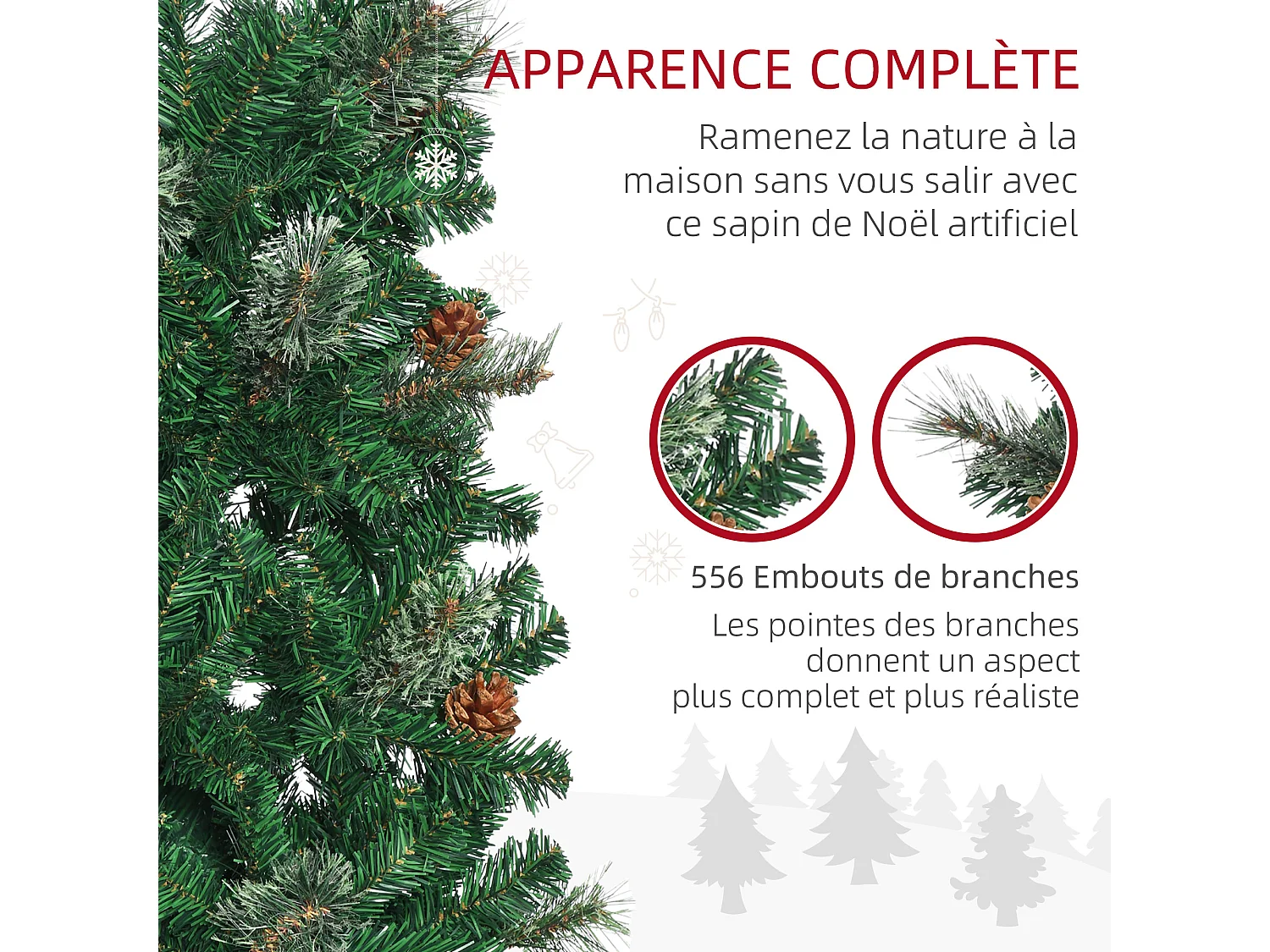 Sapin de Noël artificiel Ø 54 x 195H cm - 556 branches épines grand réalisme - 42 pommes de pin - métal PVC vert
