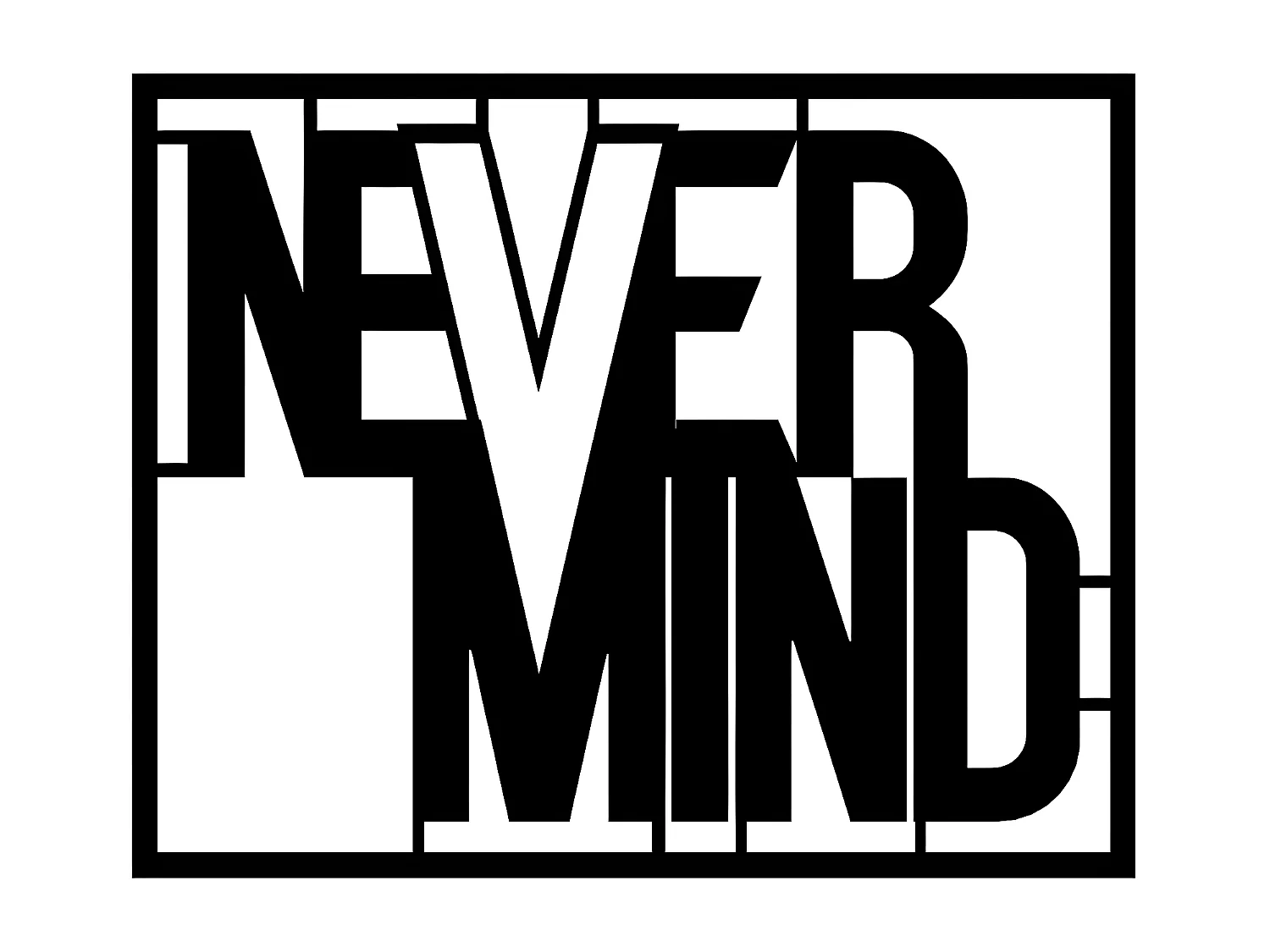 Décoration en Métal Never Mind, Noir, 50x1,5x40 cm, EPIKASA