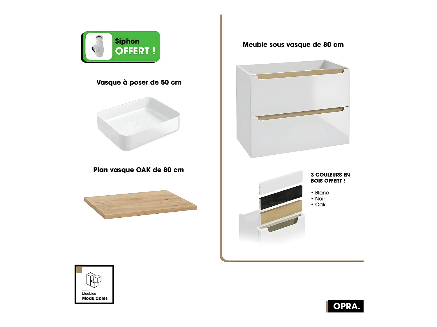 Ensemble meuble sous vasque avec plan et vasque à poser - Siphon OFFERT | OPRA | Blanc-Oak | 80 × 60 × 45 cm