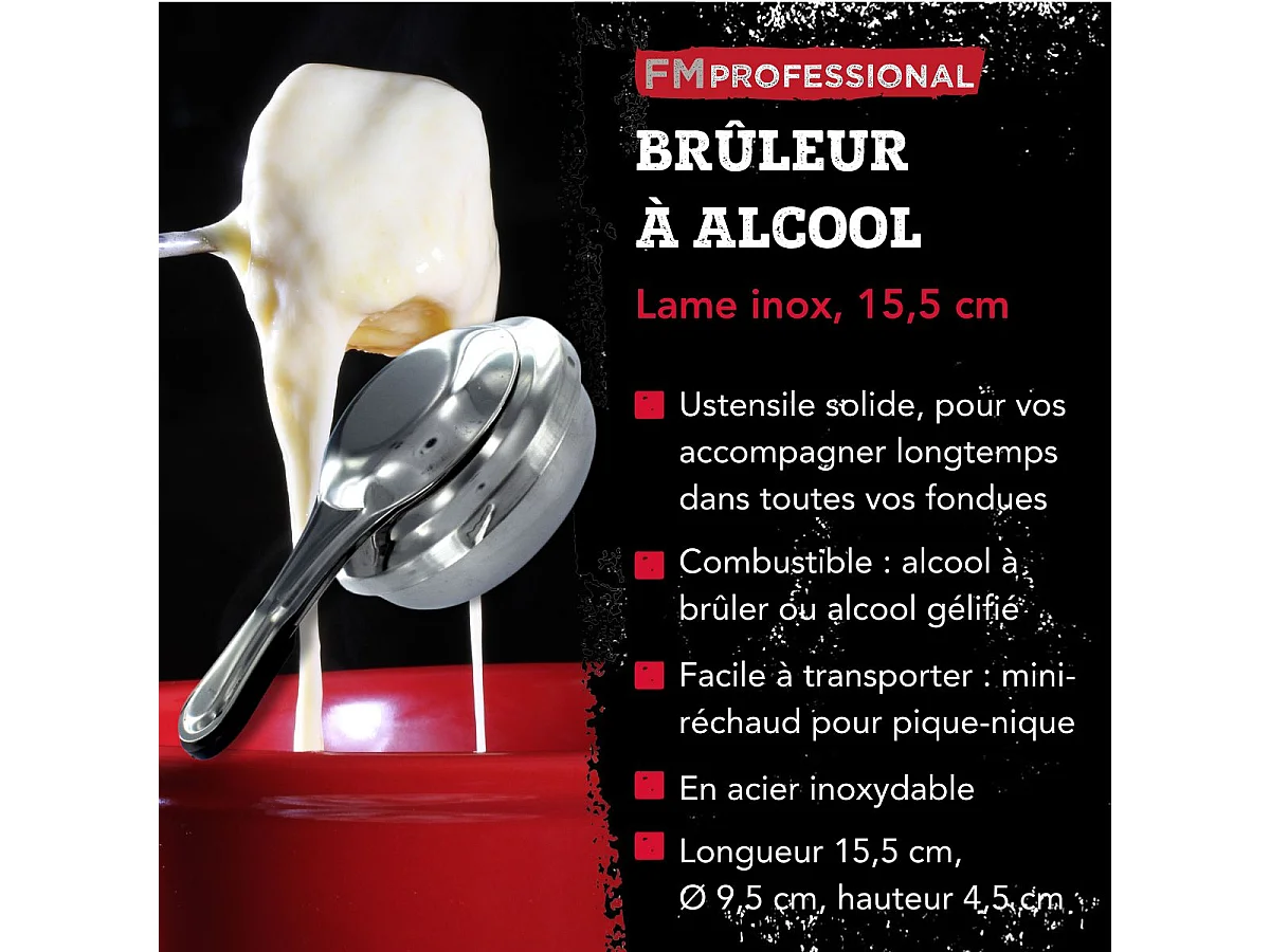 Brûleur alcool fondue savoyarde FM Professional