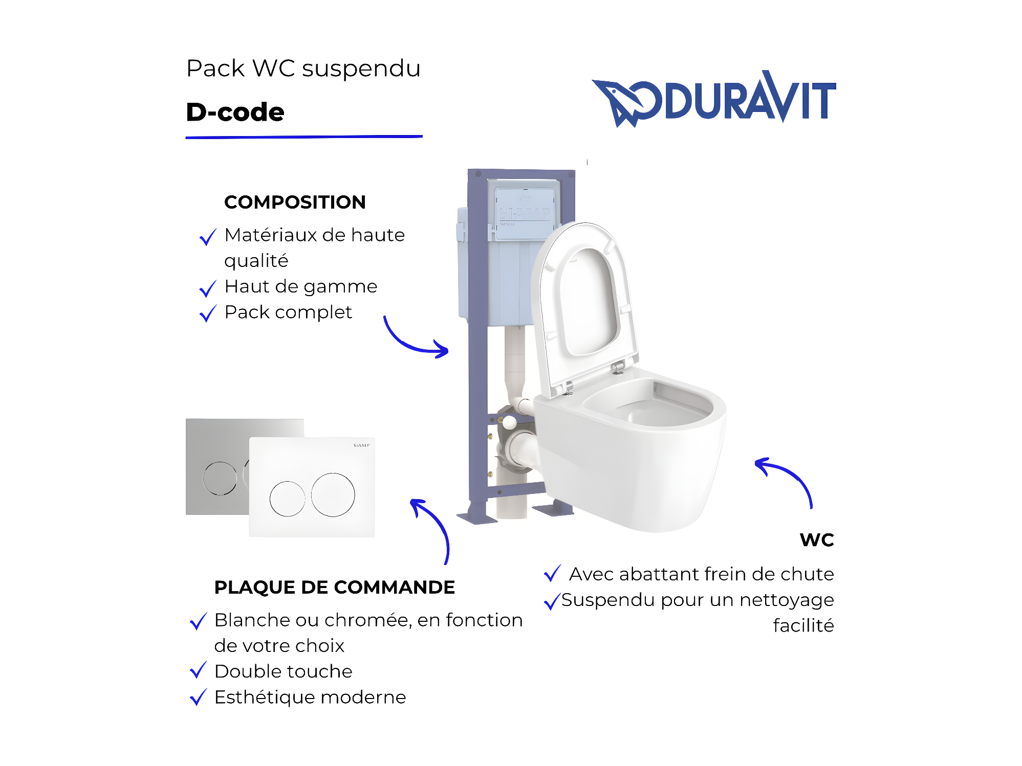 Pack WC suspendu sans bride DURAVIT D code avec abattant frein de chute synthetique bati support SIAMP Plaque de commande blanche