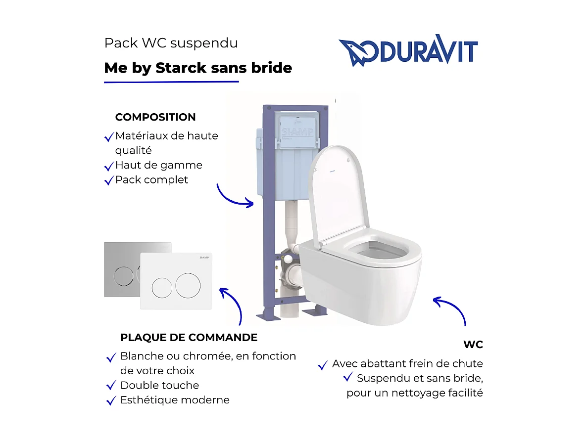 Pack WC suspendu sans bride DURAVIT Soleil by Starck avec abattant frein de chute + bati support SIAMP + Plaque chromée