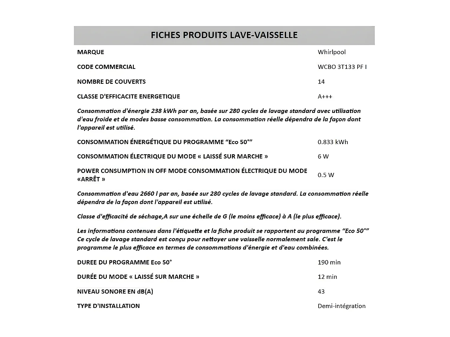 Lave-vaisselle encastrable WHIRLPOOL INTEGRABLE 14 Couverts 60cm A, WCBO3T133PFI