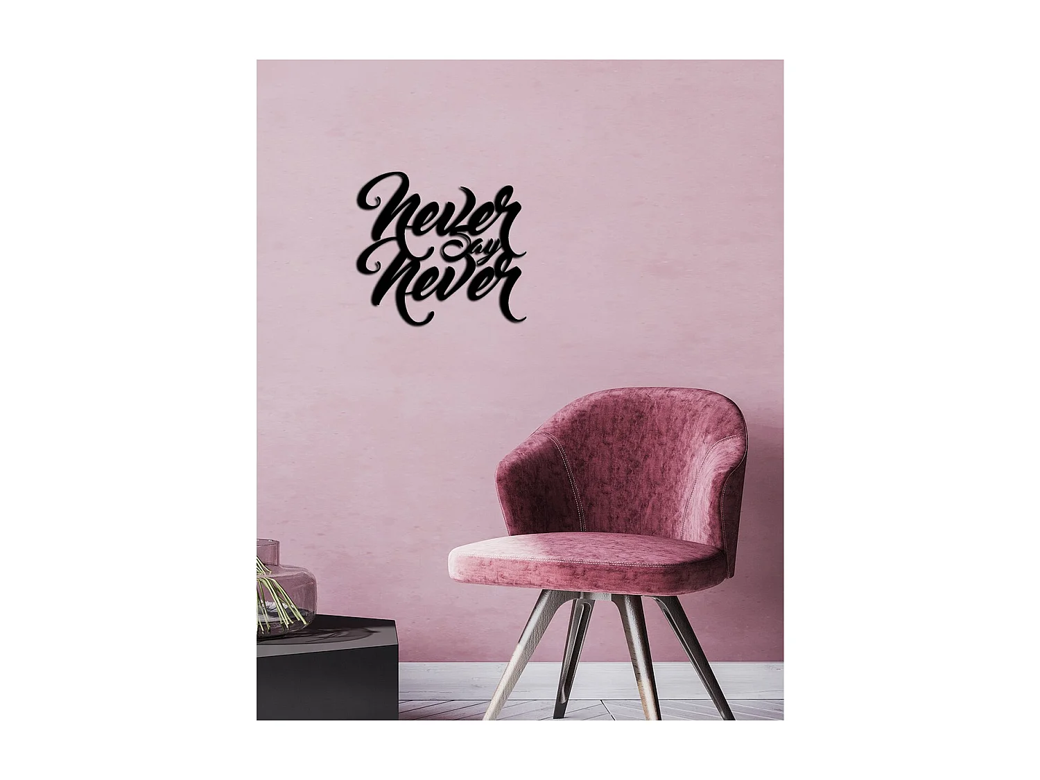 Décoration en Métal Never say Never, Noir, 51x0,15x47 cm cm, EPIKASA