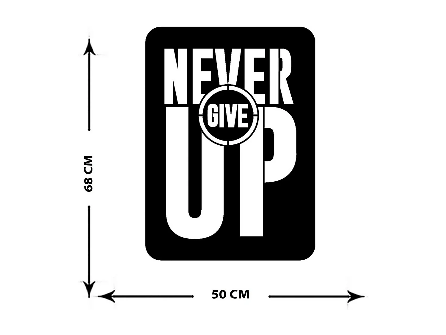 Decoração em Metal Never Give Up 1, Preto, 50x0,15x68 cm cm, EPIKASA