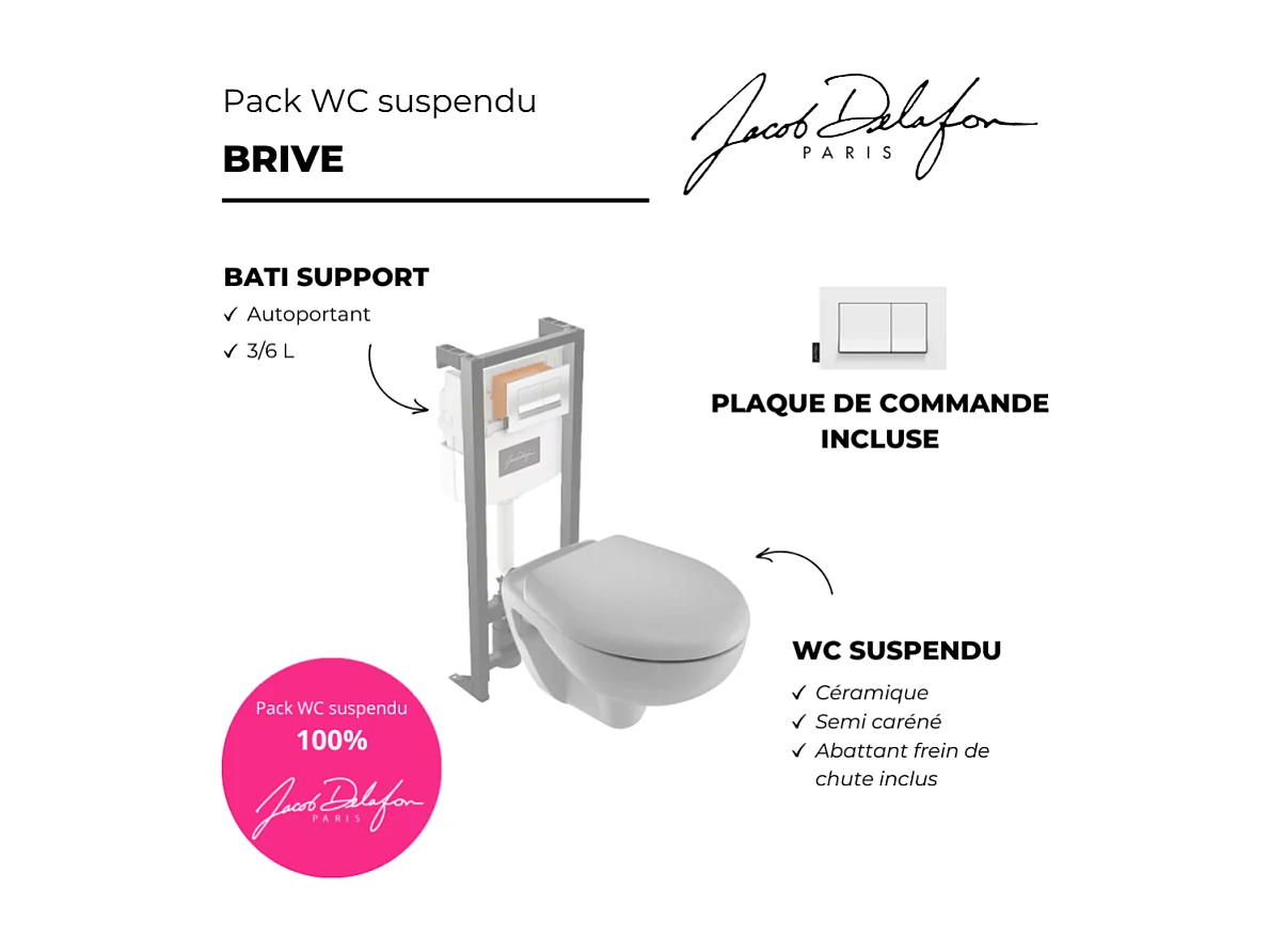 Pack WC suspendu JACOB DELAFON Brive semi caréné + bâti-support + abattant frein de chute + plaque blanche
