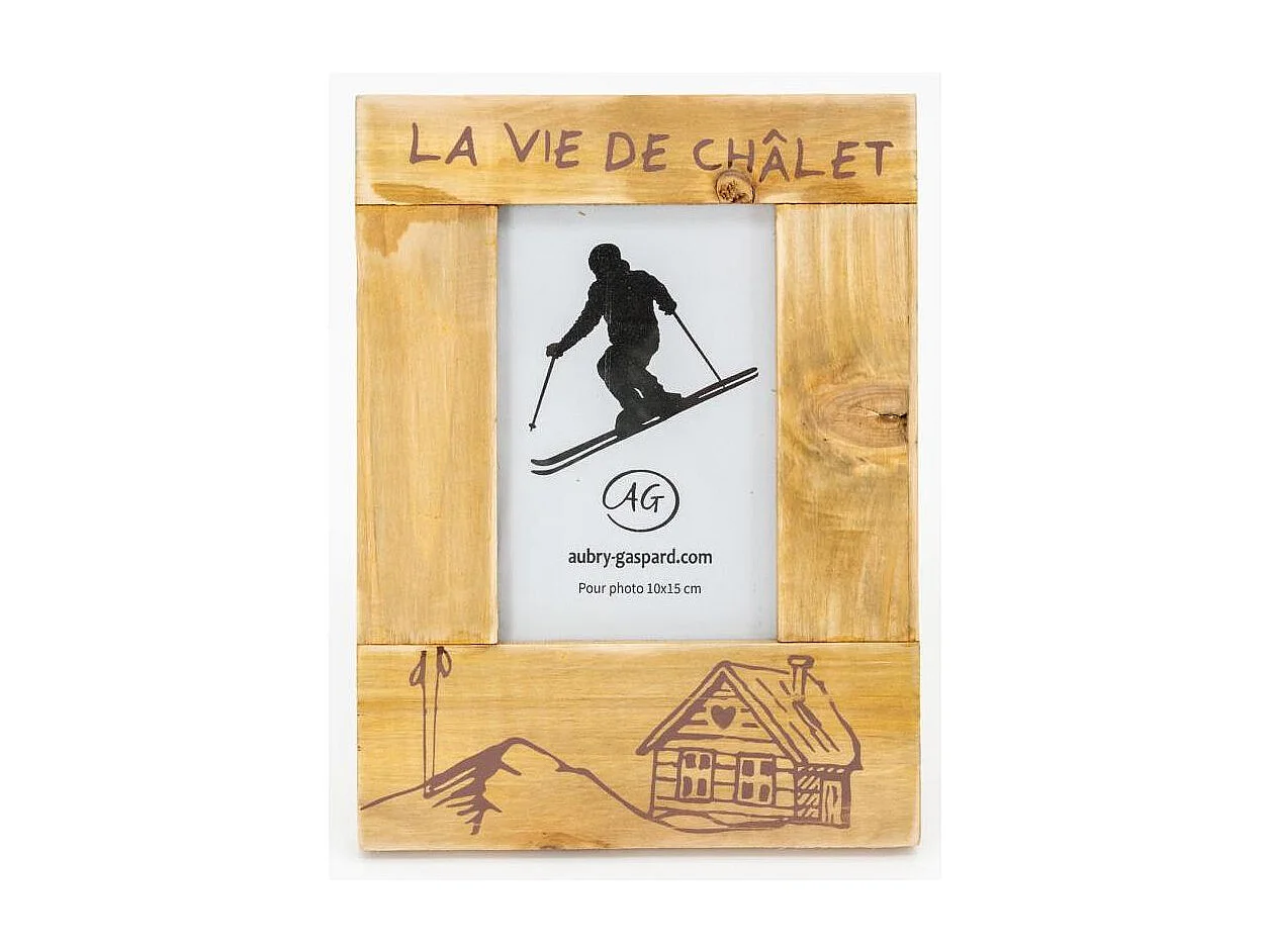 Cadre photo en pin La vie de Chalet Pour photo 10 x 15