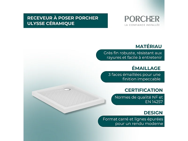 Receveur à poser PORCHER Ulysse céramique 90 x 90