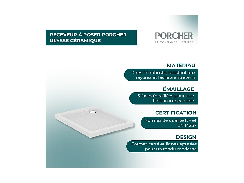 Receveur à poser PORCHER Ulysse céramique 80 x 80