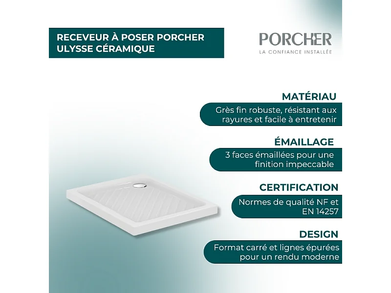 Receveur à poser PORCHER Ulysse céramique 80 x 80