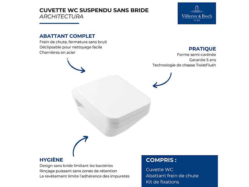 Cuvette WC suspendu sans bride VILLEROY ET BOCH Architectura Twistflust rectangle avec abattant frein de chute