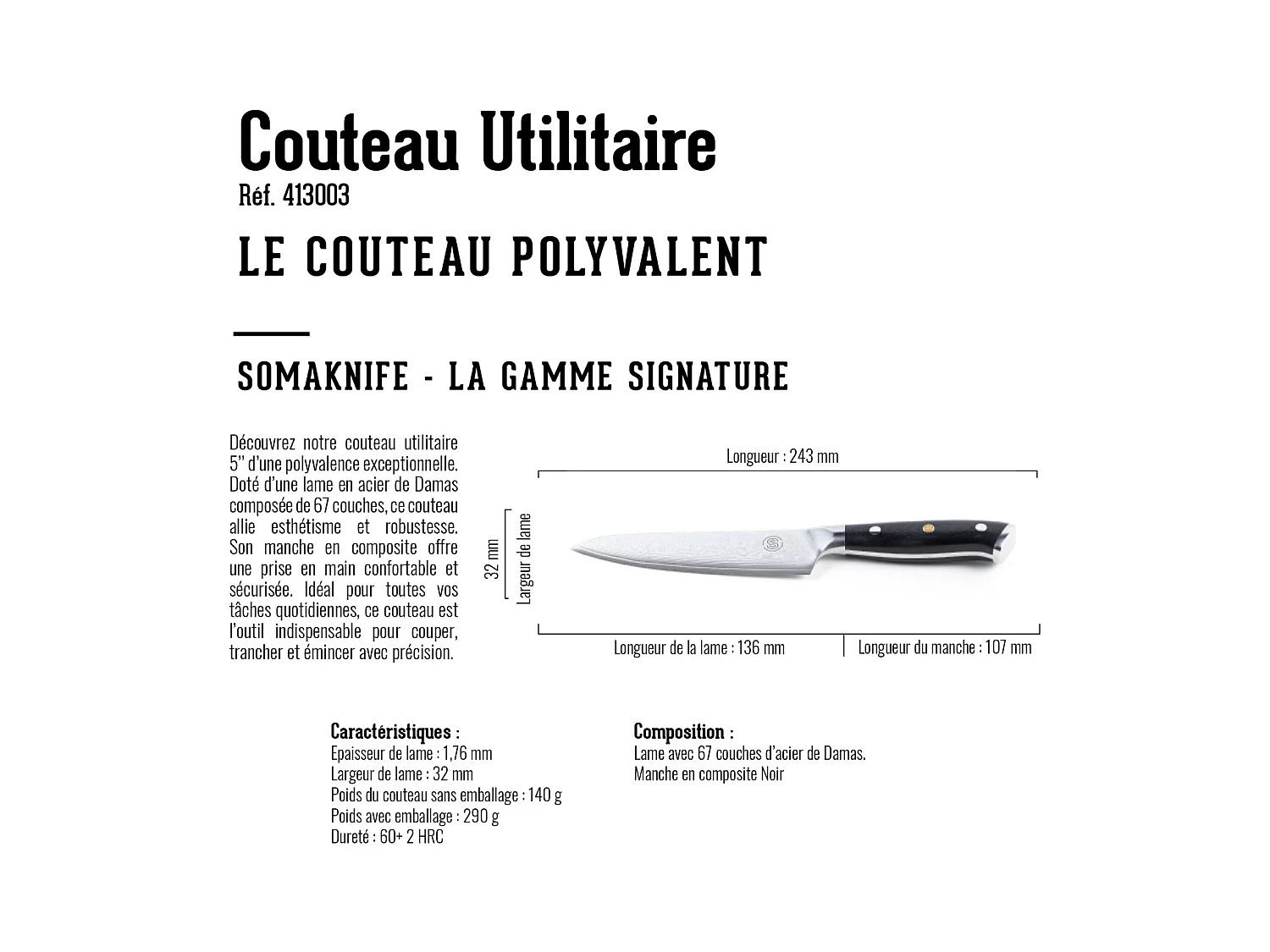 Couteau UTILITY 5 pouces, Gamme Signature - SOMAGIC