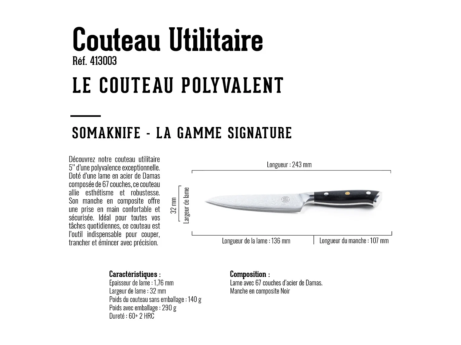 Couteau UTILITY 5 pouces, Gamme Signature - SOMAGIC