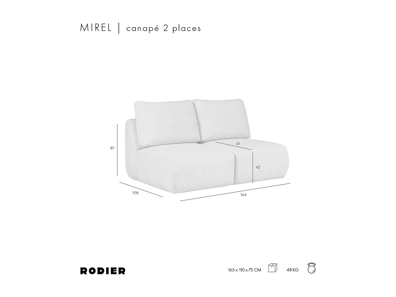 Rodier Canapé 2 places sans accoudoirs Mirel gris