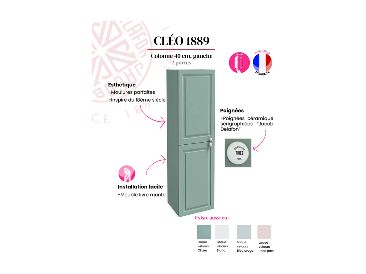 Colonne de salle de bain JACOB DELAFON Cléo 1889 Vert olivier velours version gauche