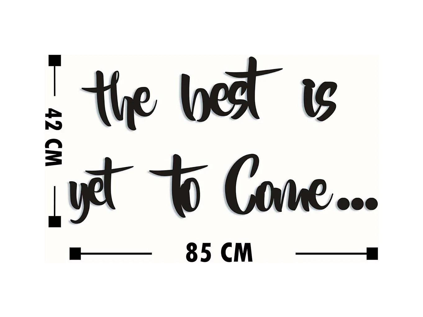 Décoration murale en bois The Best is Yet To Come