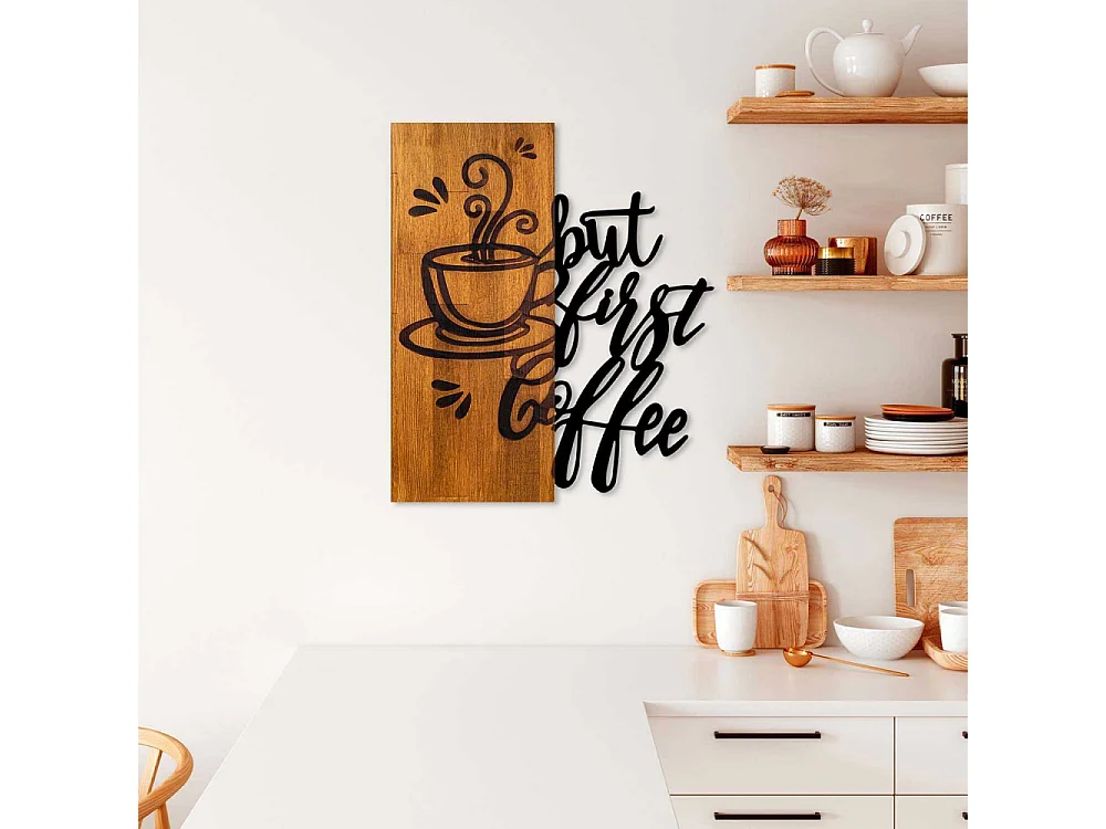 Décoration murale en bois et métal Citation But first coffee