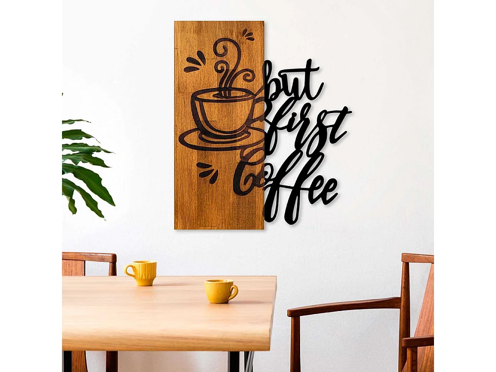 Décoration murale en bois et métal Citation But first coffee