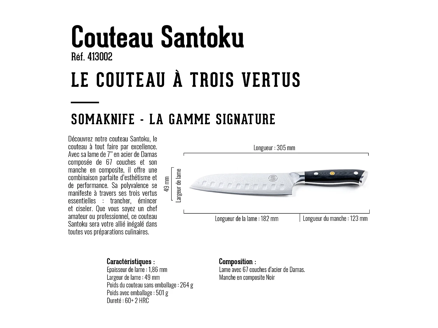 Couteau SANTOKU 7 pouces, Gamme Signature