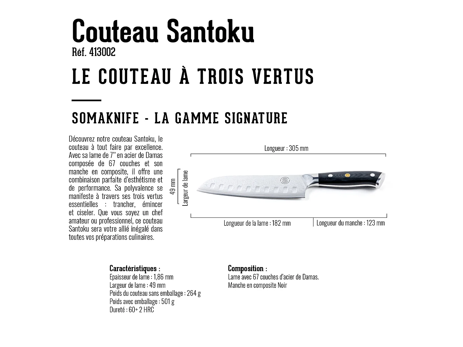 Couteau SANTOKU 7 pouces, Gamme Signature