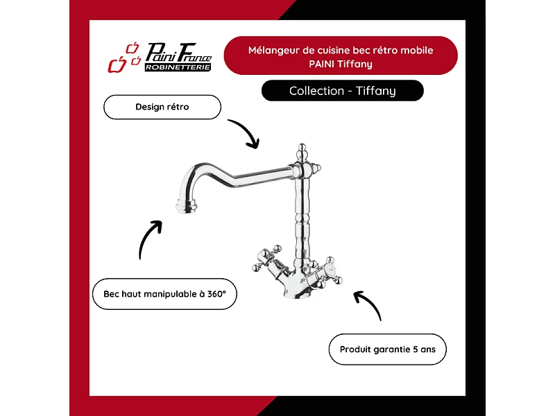 Mélangeur de cuisine bec rétro mobile PAINI Tiffany  Chromé