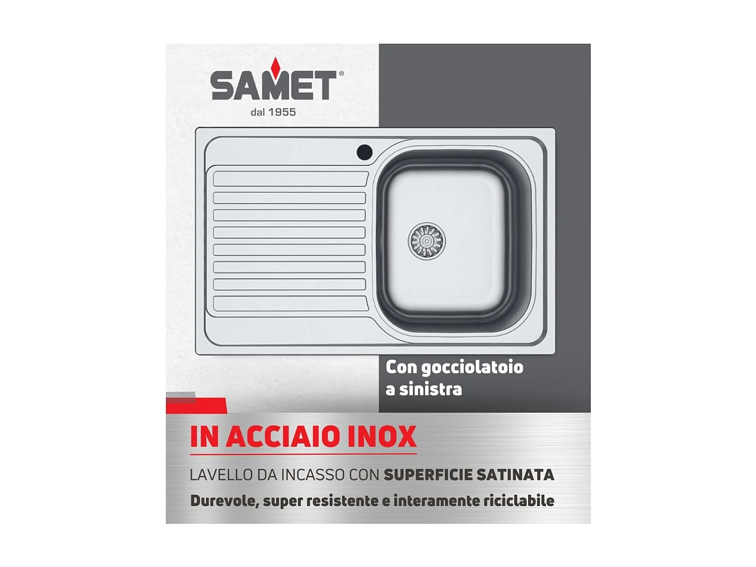 Lavello incasso cucina acciaio 79x50 cm una vasca e gocciolatoio sinistro Classic 273SX