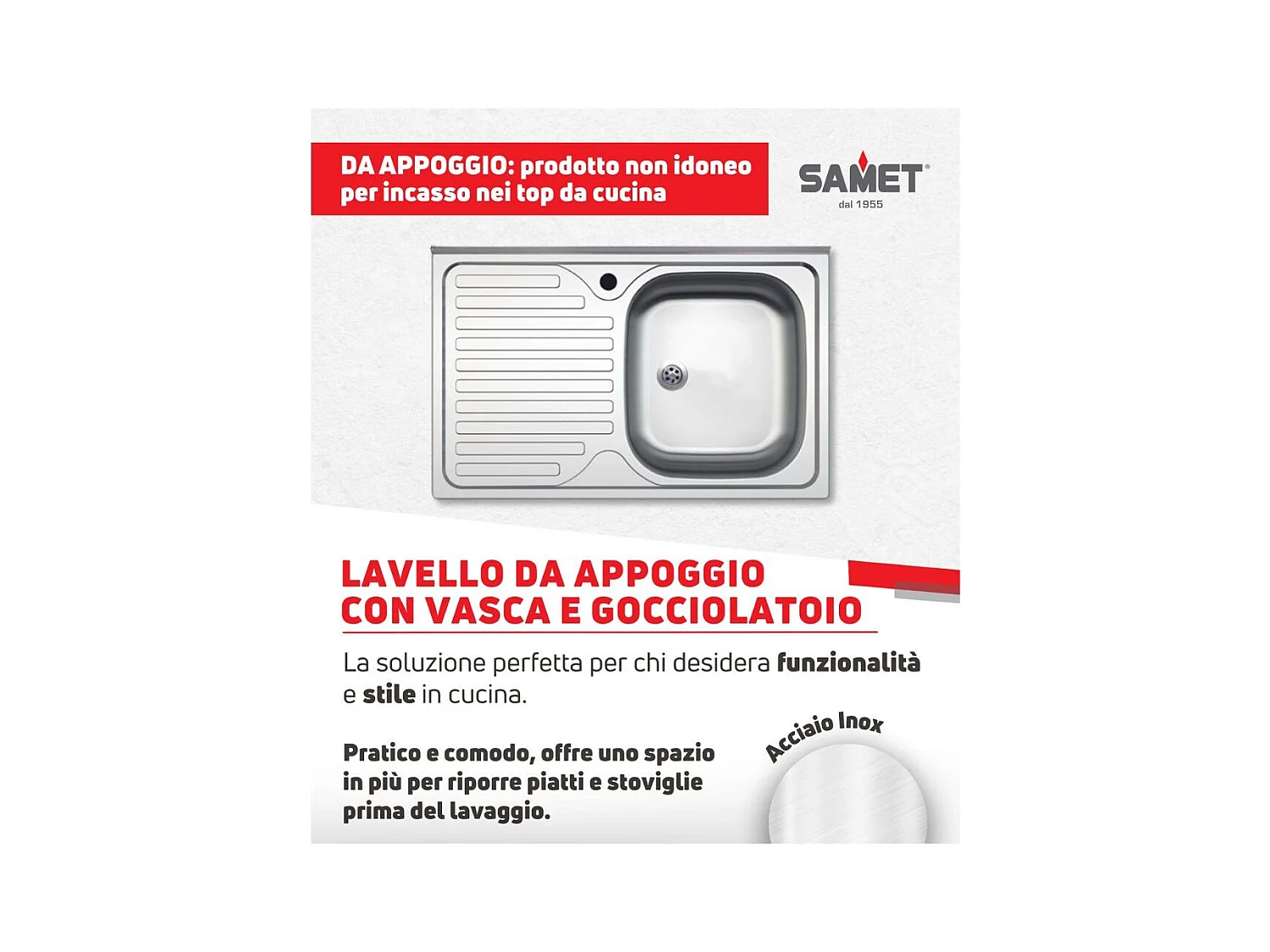 Lavello appoggio acciaio inox 80x50 cm una vasca e gocciolatoio sinistro SA216