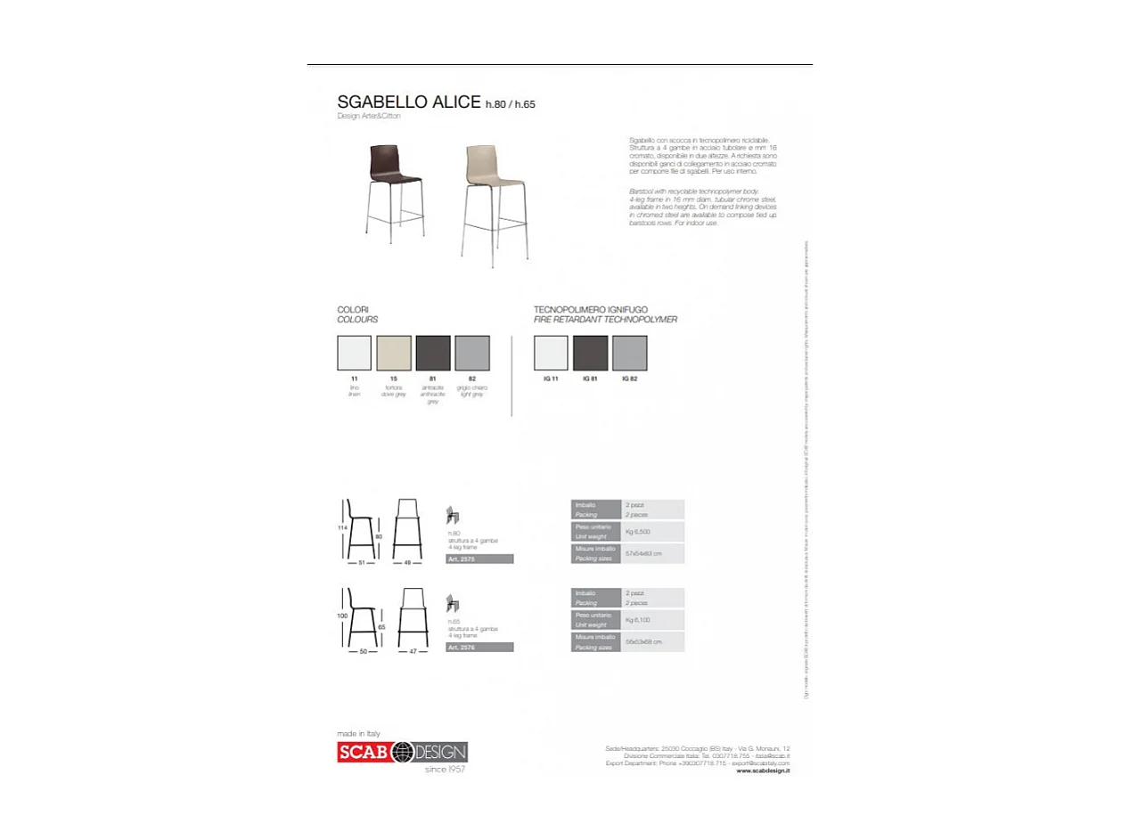 SET DUE SGABELLI ALICE HT 80CM TECNOPOLIMERO SCAB DESIGN - Antracite 81