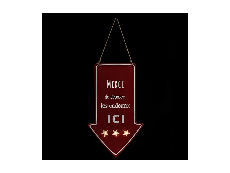 Déco de Noël Flèche lumineuse "Merci de déposer les cadeaux ICI" 3 LED H 40 cm