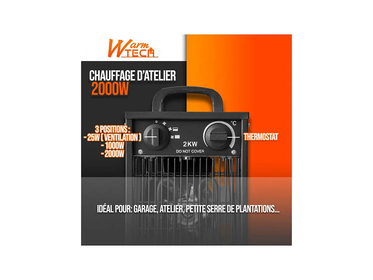 Chauffage d'atelier 2000 W avec thermostat - Warm Tech