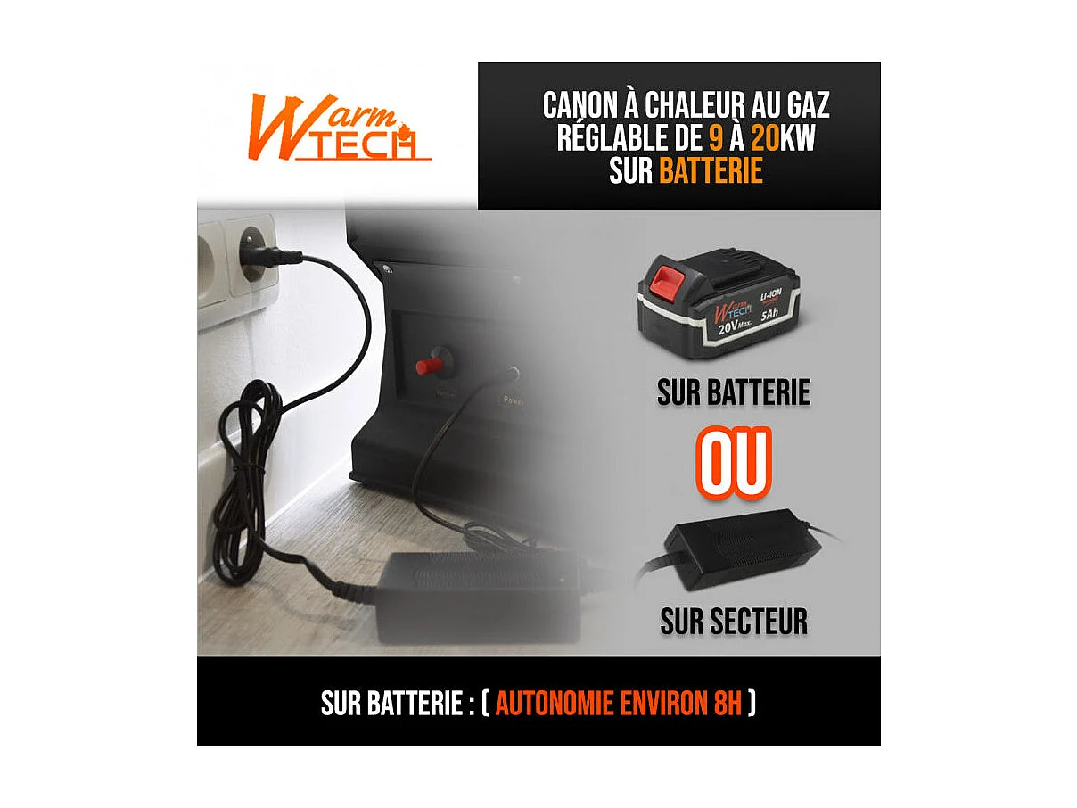 Canon à chaleur au gaz hybride Warmtech 9-20 KW - Batterie 20V 5Ah ou secteur 230V