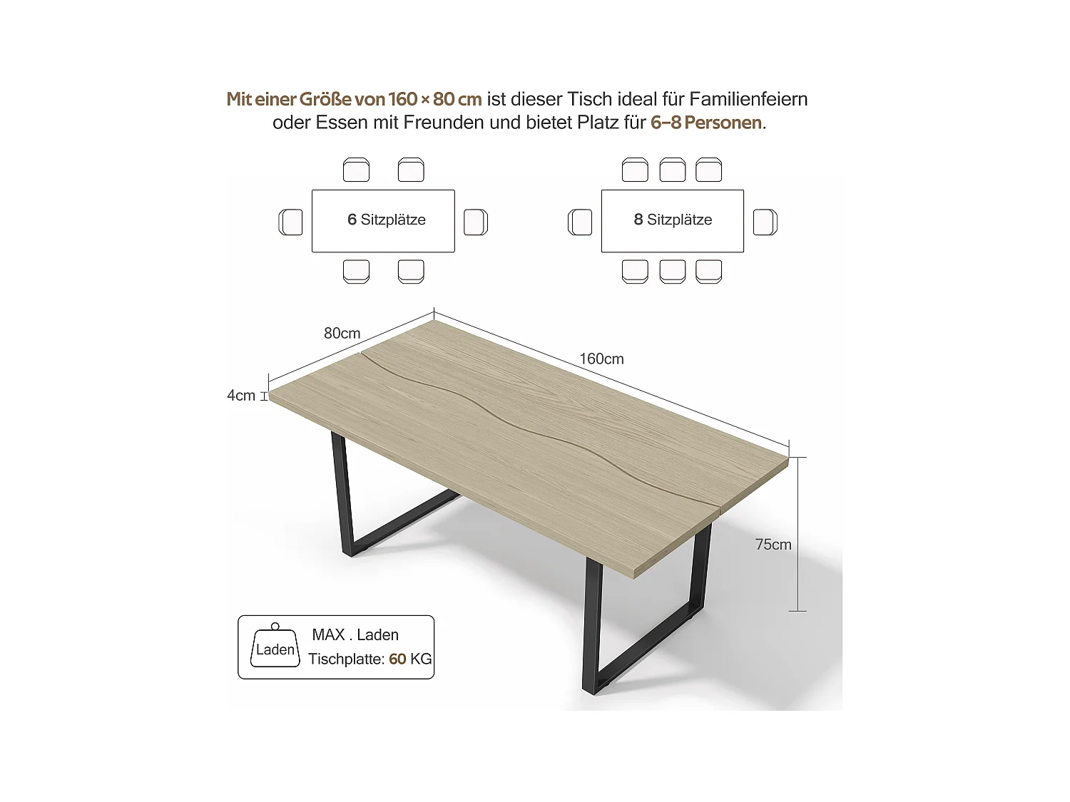 Table de cuisine en bois pour 6 à 8 personnes - 160 x 80 x 75 cm - structure en métal - MDF - naturel clair