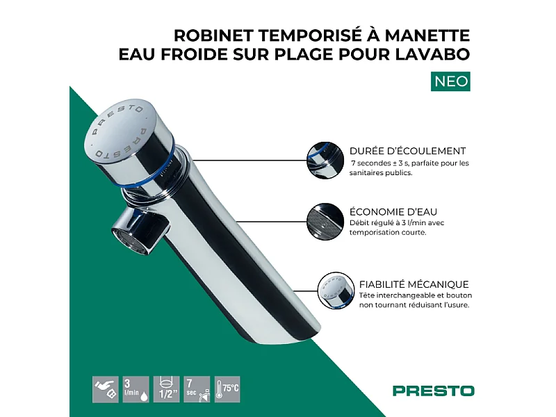 Robinet poussoir temporisé à manette eau froide sur plage pour lavabo PRESTO Neo chrome