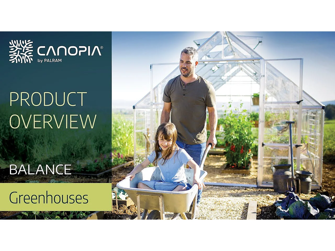 Canopia Balance Serre de jardin