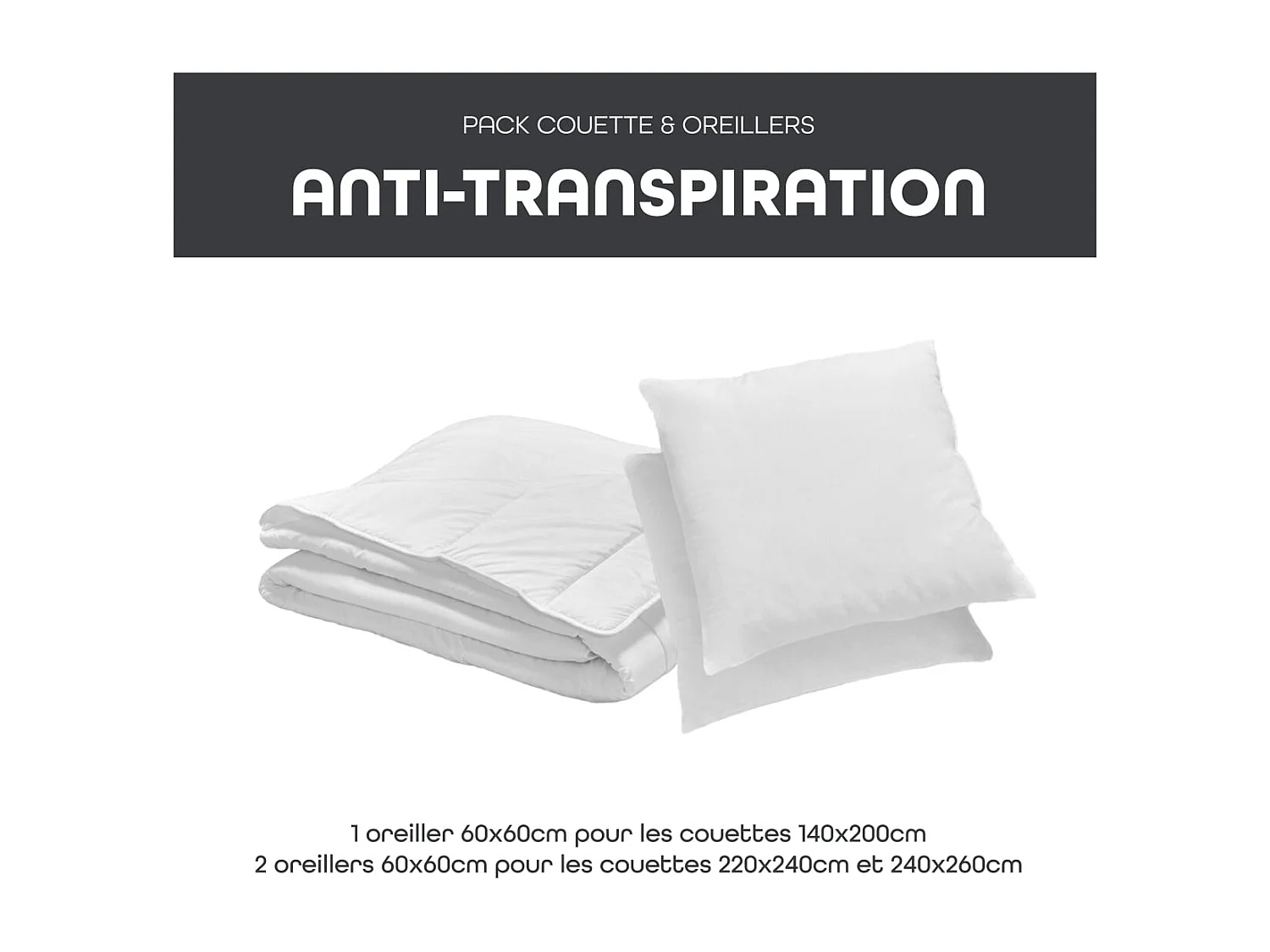 Pack Anti-transpiration Couette légère 220x240cm + 2 Oreillers moelleux 60x60cm