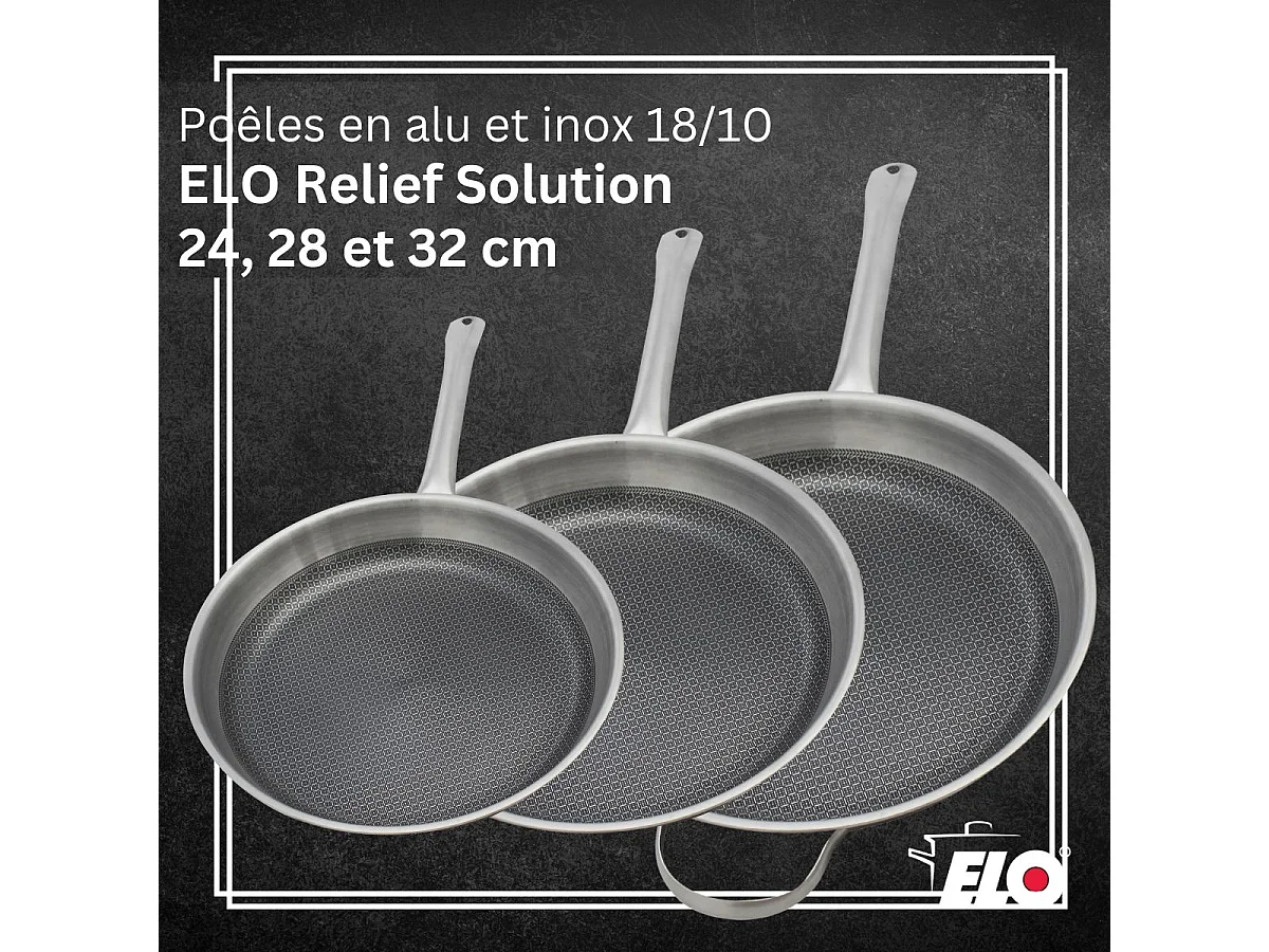 Lot de 3 Poêles Elo Relief Solutions 24, 28 et 32 cm sans PFAS