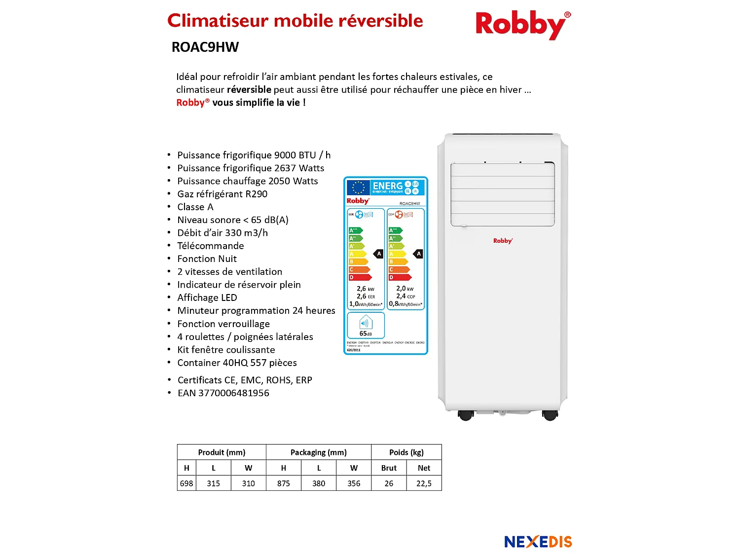 Robby Climatiseur mobile reversible 2600w avec kit fenêtre - ROAC9HW
