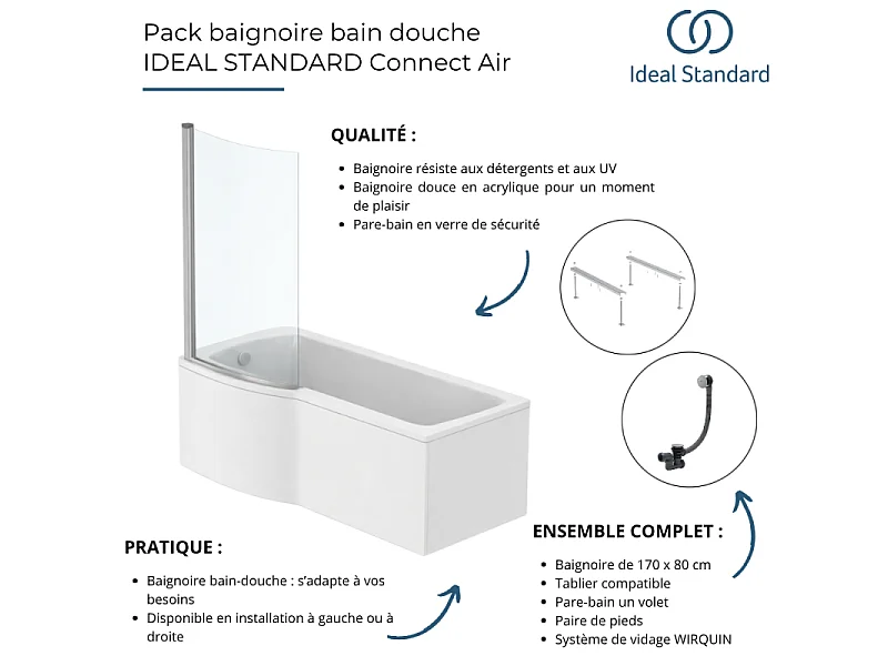 Pack baignoire bain douche 170 x 80 cm droite IDEAL STANDARD Connect Air + tablier + pare bain fixe  + pieds + vidage Chromé