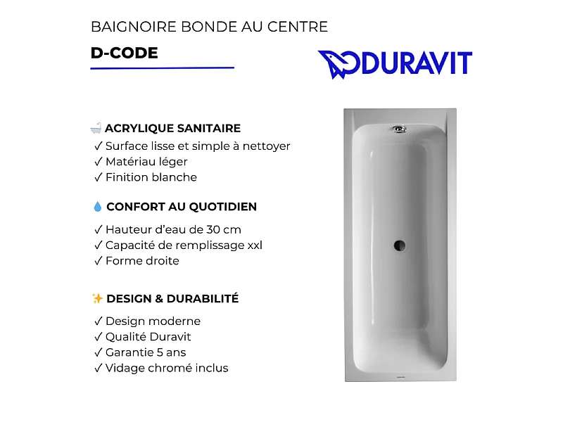 Baignoire droite 170 X 70 DURAVIT D-Code acrylique bonde au centre + vidage chromé