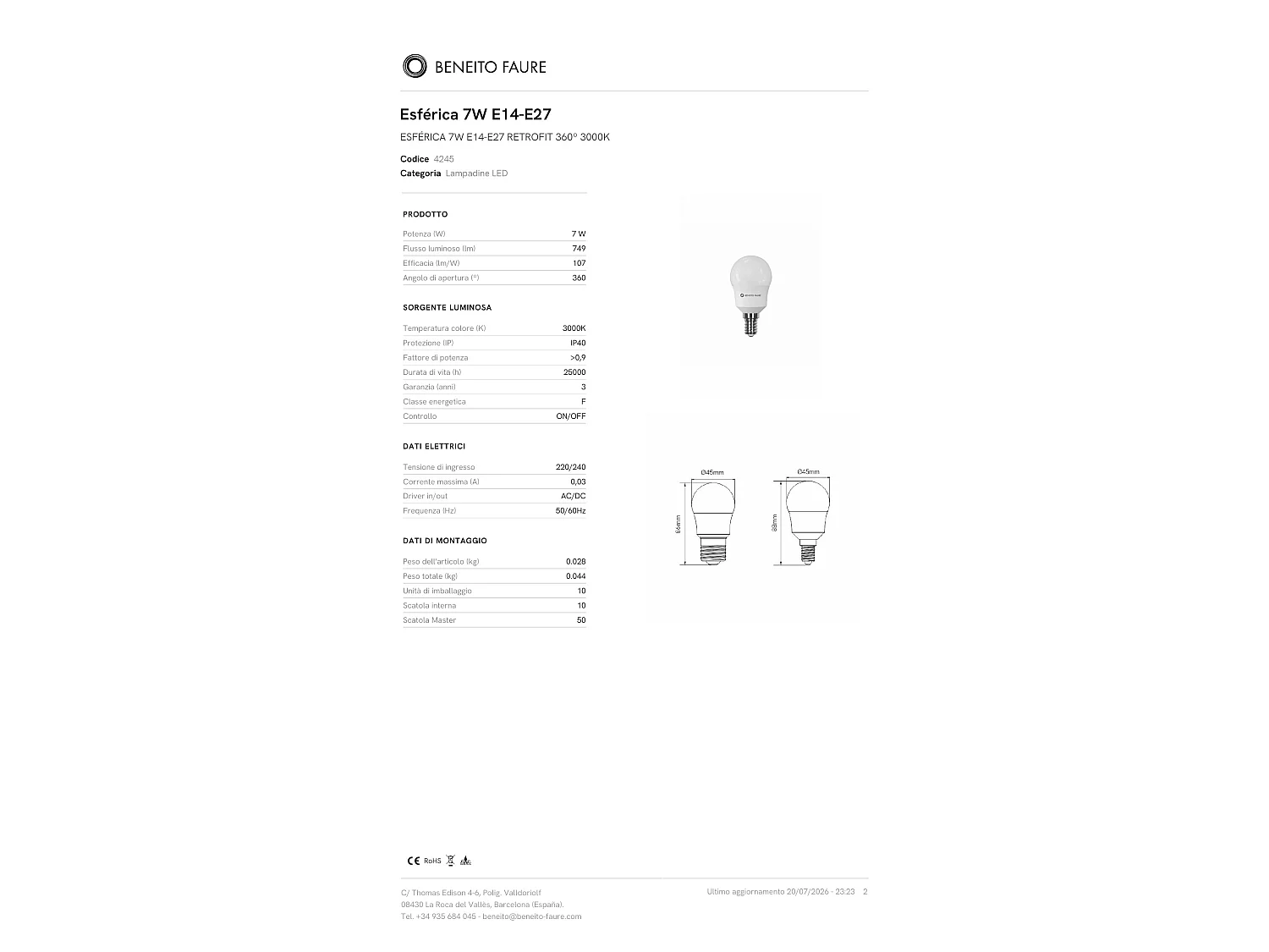 7W bolvormige LED-lamp met E14 fitting, 360 graden draaibare armatuur, 3000K warm wit licht, 750lm, dimbaar, TRIAC, IP20 - Beneito & Faure