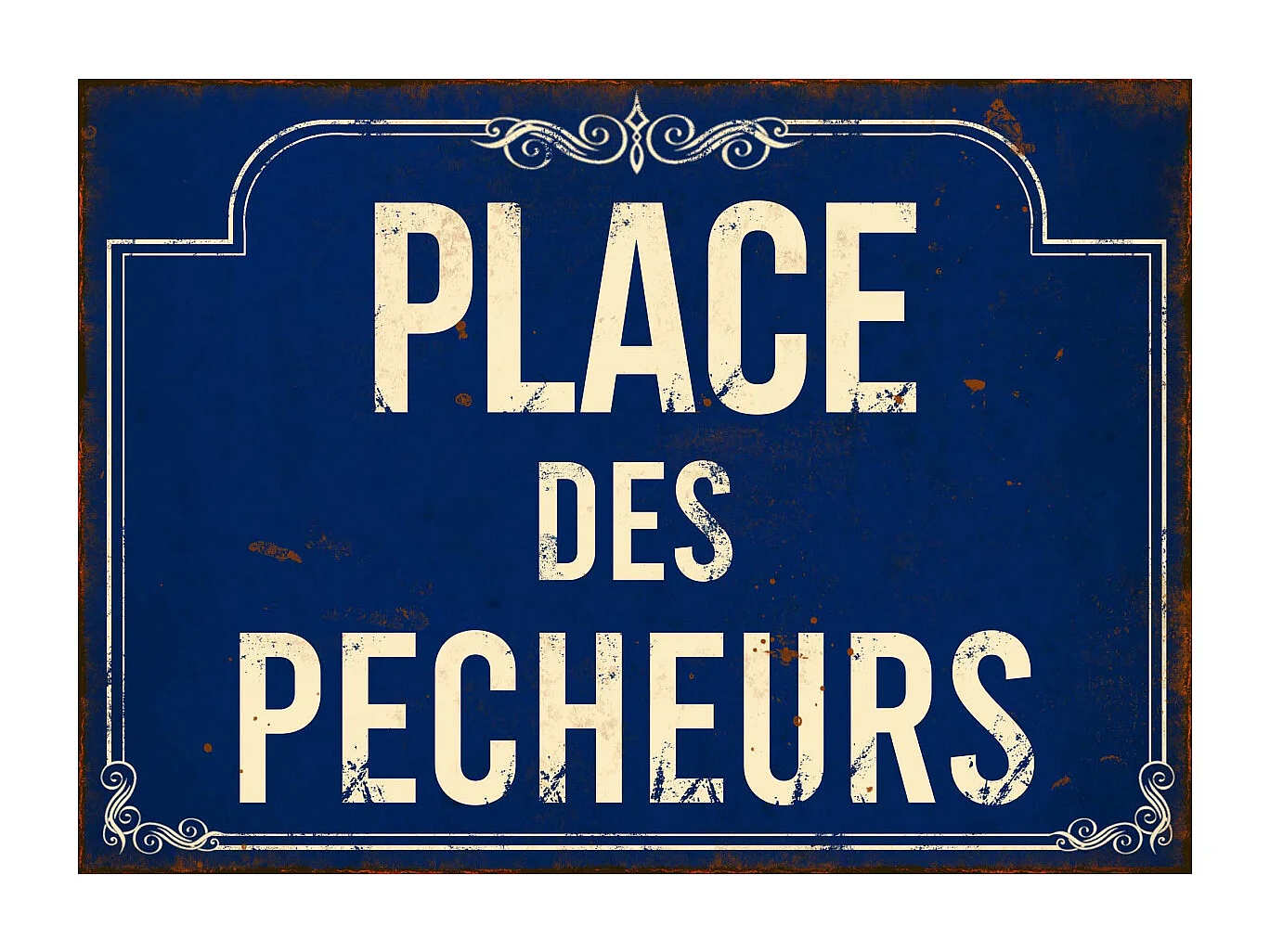 Plaque en métal humour 21 x 15 cm Place des pecheurs
