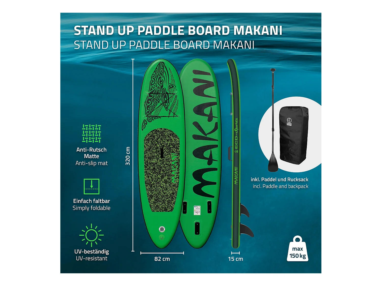 Planche stand up Makani 320x82x15 cm vert PVC gonflable jusqu'à 150 kg revêtement antidérapant avec pompe sac de transport kit de réparation pagaie