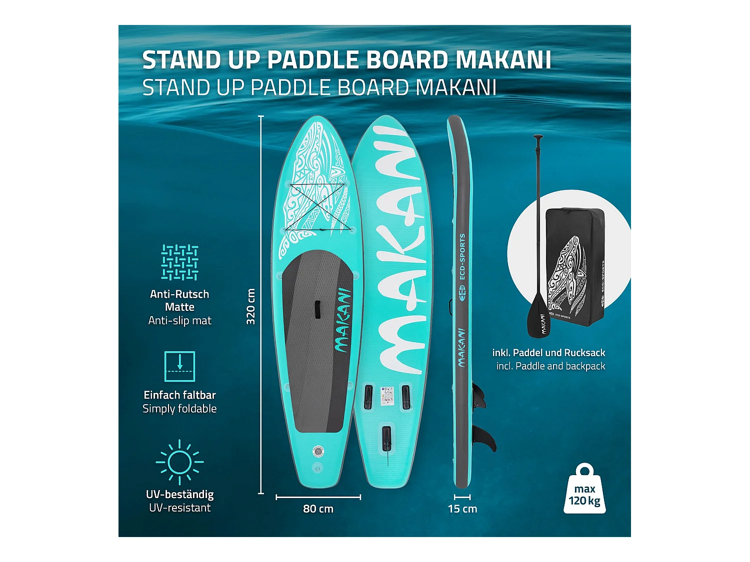 Planche stand up Makani 320x80x15cm turquoise PVC gonflable jusqu'à 120kg revêtement antidérapant avec pompe sac de transport kit de réparation pagaie