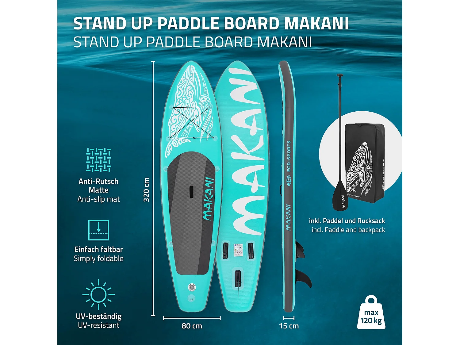Planche stand up Makani 320x80x15cm turquoise PVC gonflable jusqu'à 120kg revêtement antidérapant avec pompe sac de transport kit de réparation pagaie