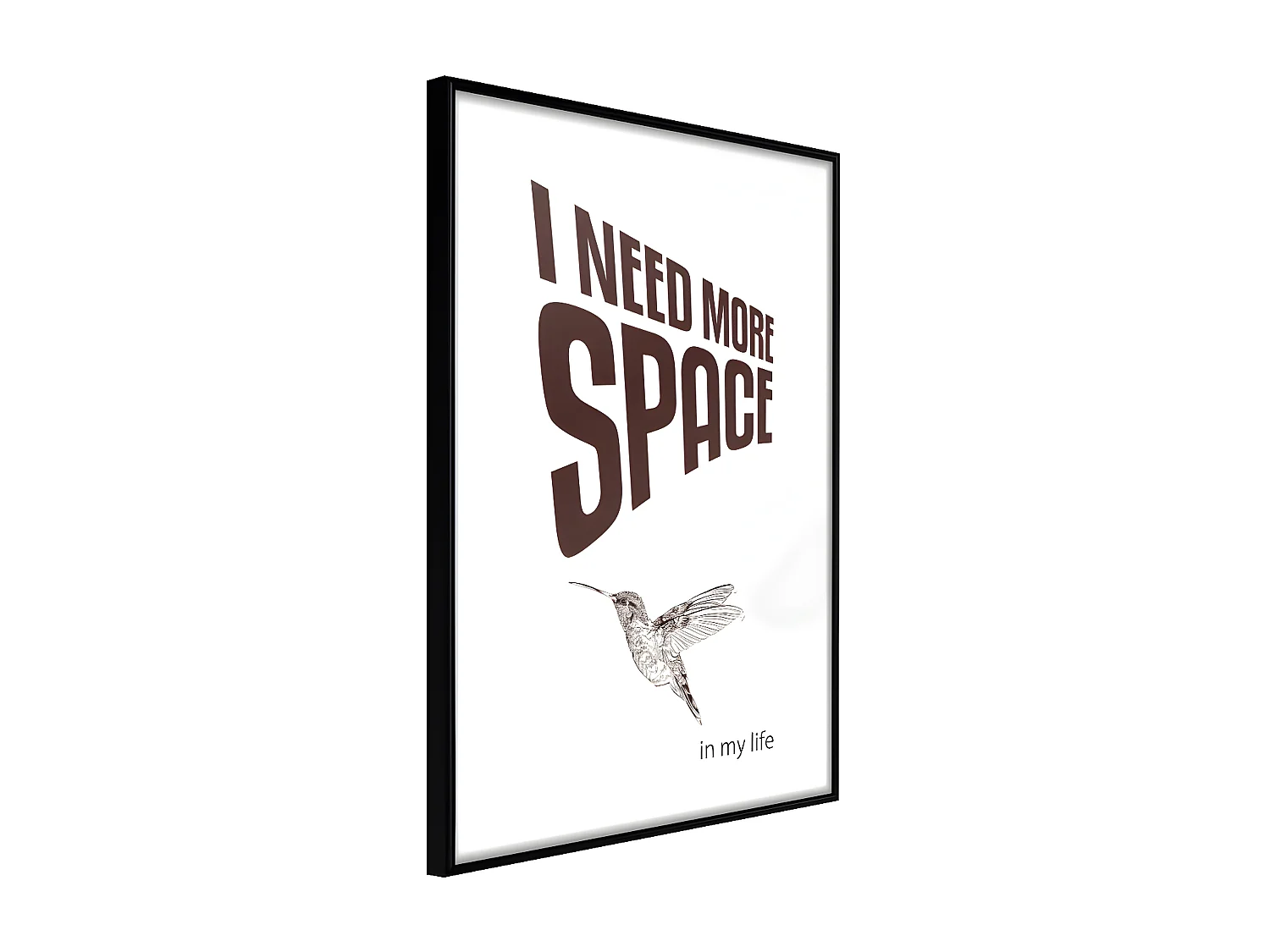 Affiche Murale Encadrée "More Space Needed" 21 x 30 cm Noir