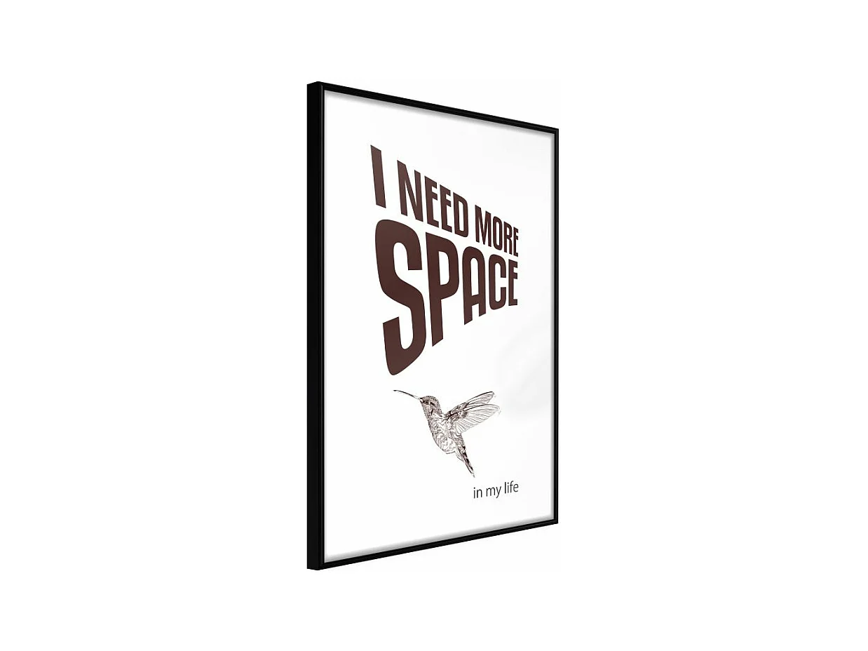 Affiche Murale Encadrée "More Space Needed" 30 x 42 cm Noir