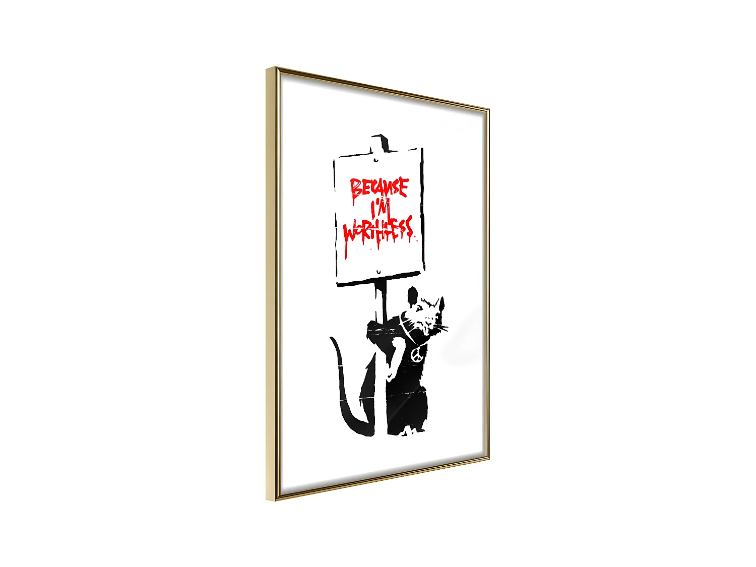 Affiche Murale Encadrée "Banksy Because I'm Worthless" 21 x 30 cm Or